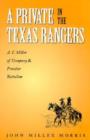 Image for A Private in the Texas Rangers : A.T. Miller of Company B, Frontier Battalion