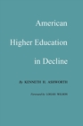 Image for American Higher Education In Decline