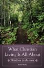 Image for What Christian Living Is All About