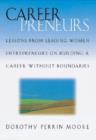 Image for Careerpreneurs : Lessons from Leading Women Entrepreneurs on Building a Career without Boundaries