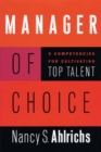 Image for Manager of choice  : 5 competencies for cultivating top talent