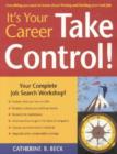 Image for It&#39;s Your Career : Take Control!