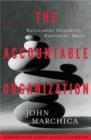 Image for The accountable organization  : reclaiming integrity, restoring trust