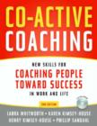 Image for Co-active Coaching : New Skills for Coaching People Toward Success in Work and Life