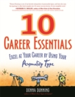 Image for 10 career essentials: excel at your career by using your personality type