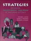 Image for Strategies for Teaching Exceptional Children in Inclusive Settings