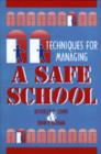 Image for Techniques for Managing a Safe School: A Primer for Educators