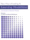 Image for New Ways of Looking at Learning Disabilities