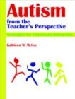 Image for Autism from the Teacher&#39;s Perspective