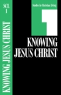 Image for Scl 1 Knowing Jesus Christ