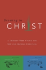 Image for Growing in Christ