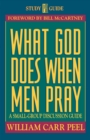 Image for What God Does When Men Pray