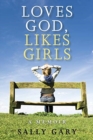 Image for Loves God, Likes Girls