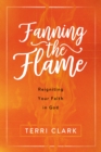 Image for Fanning the Flame