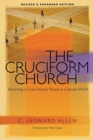 Image for Cruciform Church : Becoming a Cross-Shaped People in a Secular World - Anniversary Edition