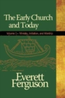 Image for Early Church and Today, Volume 1