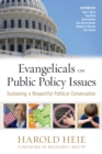 Image for Evangelicals on public policy issues: sustaining a respectful political conversation