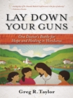 Image for Lay Down Your Guns