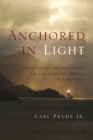 Image for Anchored in Light