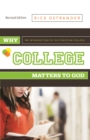 Image for Why College Matters to God, Revised Edition