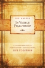 Image for In Visible Fellowship