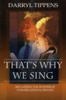 Image for That&#39;s Why We Sing