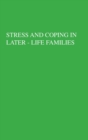 Image for Stress And Coping In Later-Life Families