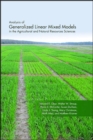 Image for Analysis of Generalized Linear Mixed Models in the Agricultural and Natural Resources Sciences
