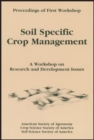 Image for Proceedings of Soil Specific Crop Management