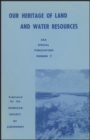 Image for Our Heritage of Land and Water Resources