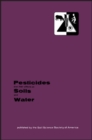Image for Pesticides and Their Effects on Soils and Water