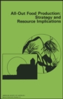 Image for All-Out Food Production - Strategy and Resource Implications