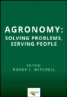 Image for Agronomy  Solving Problems, Serving People