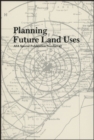 Image for Planning Future Land Uses