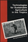 Image for Technologies for Sustainable Agriculture in the Tropics