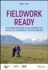 Image for Fieldwork ready  : an introductory guide to field research for agriculture, environment and soil