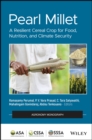 Image for Pearl Millet: A Resilient Cereal Crop for Food, Nutrition, and Climate Security