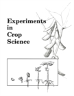 Image for Experiments in Crop Science