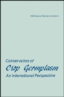 Image for Conservation of Crop Germplasm  - An International Perspective