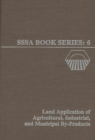 Image for Land Application of Agricultural, Industrial, and Municipal By-Products