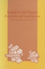 Image for Scaling in Soil Physics - Principles and Applications