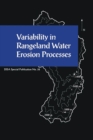 Image for Variability in Rangeland Water Erosion Processes