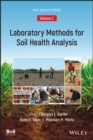 Image for Soil health analysis.: (Laboratory methods for soil health analysis) : Volume 2,