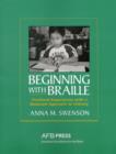 Image for Beginning with Braille : A Balanced Approach to Literacy