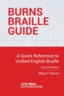 Image for Burns Braille Guide : A Quick Reference to Unified English Braille