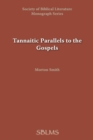 Image for Tannaitic Parallels to the Gospels
