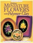 Image for Making miniature flowers with polymer clay