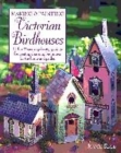 Image for Making and Painting Victorian Birdhouses