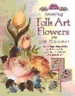 Image for Painting Folk Art Flowers with Enid Hoessinger