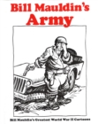 Image for Bill Mauldins Army: Bill Mauldins Greatest World War II Cartoons
